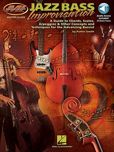 Jazz Bass Improvisation : A Guide to Chords, Scales, Arpeggios & Other Concepts and Techniques for the Advancing Bassist (Book/Cd)