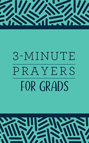3-Minute Prayers for Grads (3-Minute Devotions)