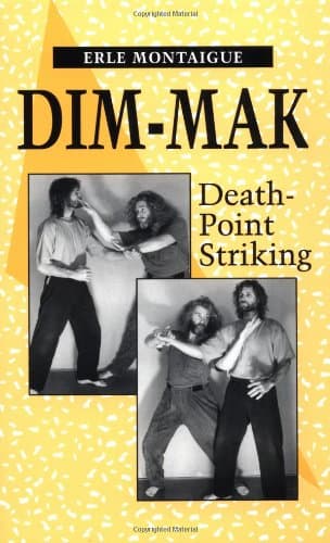 Dim-Mak: Death Point Striking Paperback – January 1, 1993