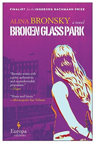 Broken Glass Park: A Novel Paperback – March 30, 2010