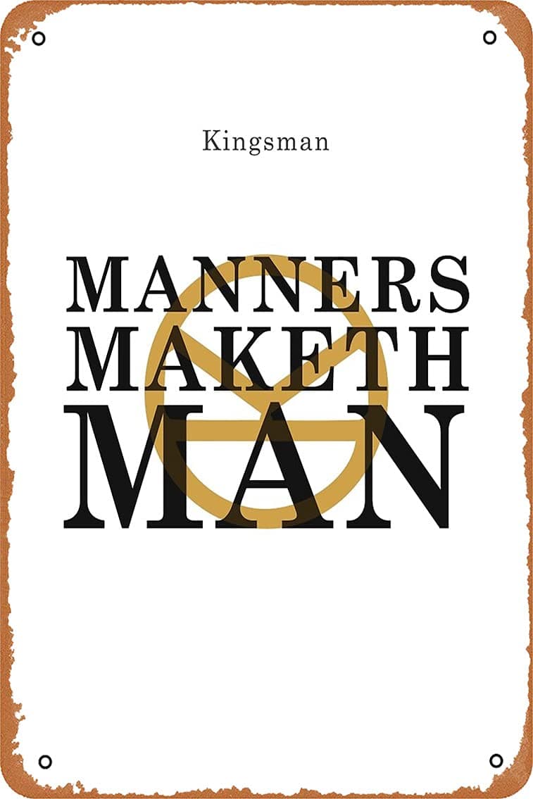 Metal Sign - Manners Maketh Man - Kingsman Tin Poster 12 X 8 Inches