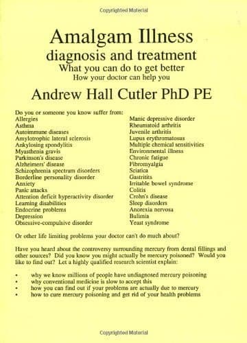 By Andrew Hall Cutler - Amalgam Illness: Diagnosis and Treatment: What You Can Do to Get Better, How Your Doctor Can Help You Paperback
