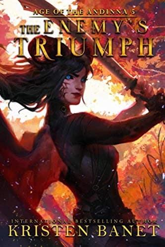 The Enemy's Triumph (Age of the Andinna) Paperback – 18 Jun. 2020