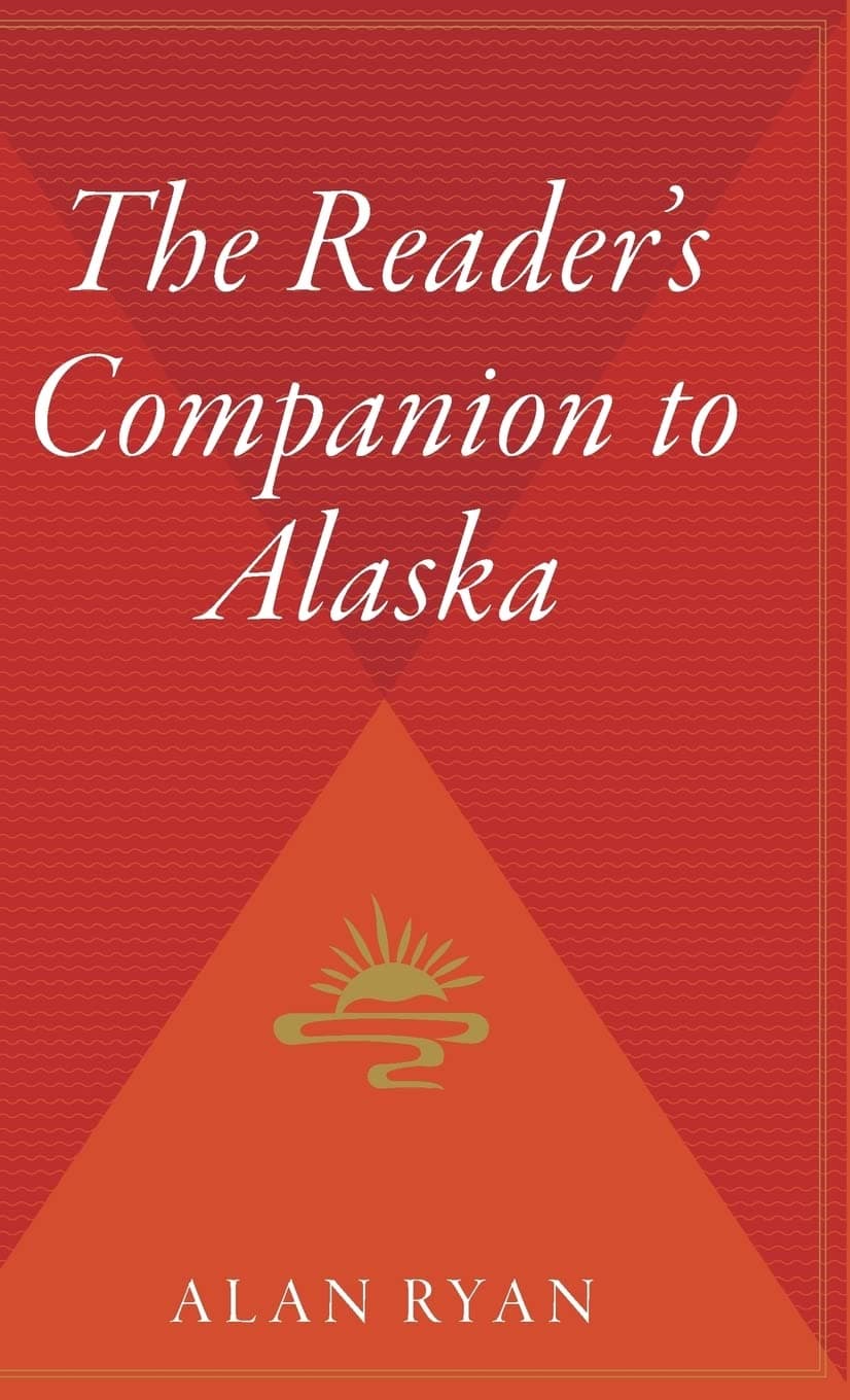 The Reader's Companion To Alaska