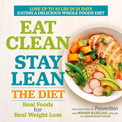 Eat Clean, Stay Lean: The Diet: Real Foods for Real Weight Loss Kindle Edition