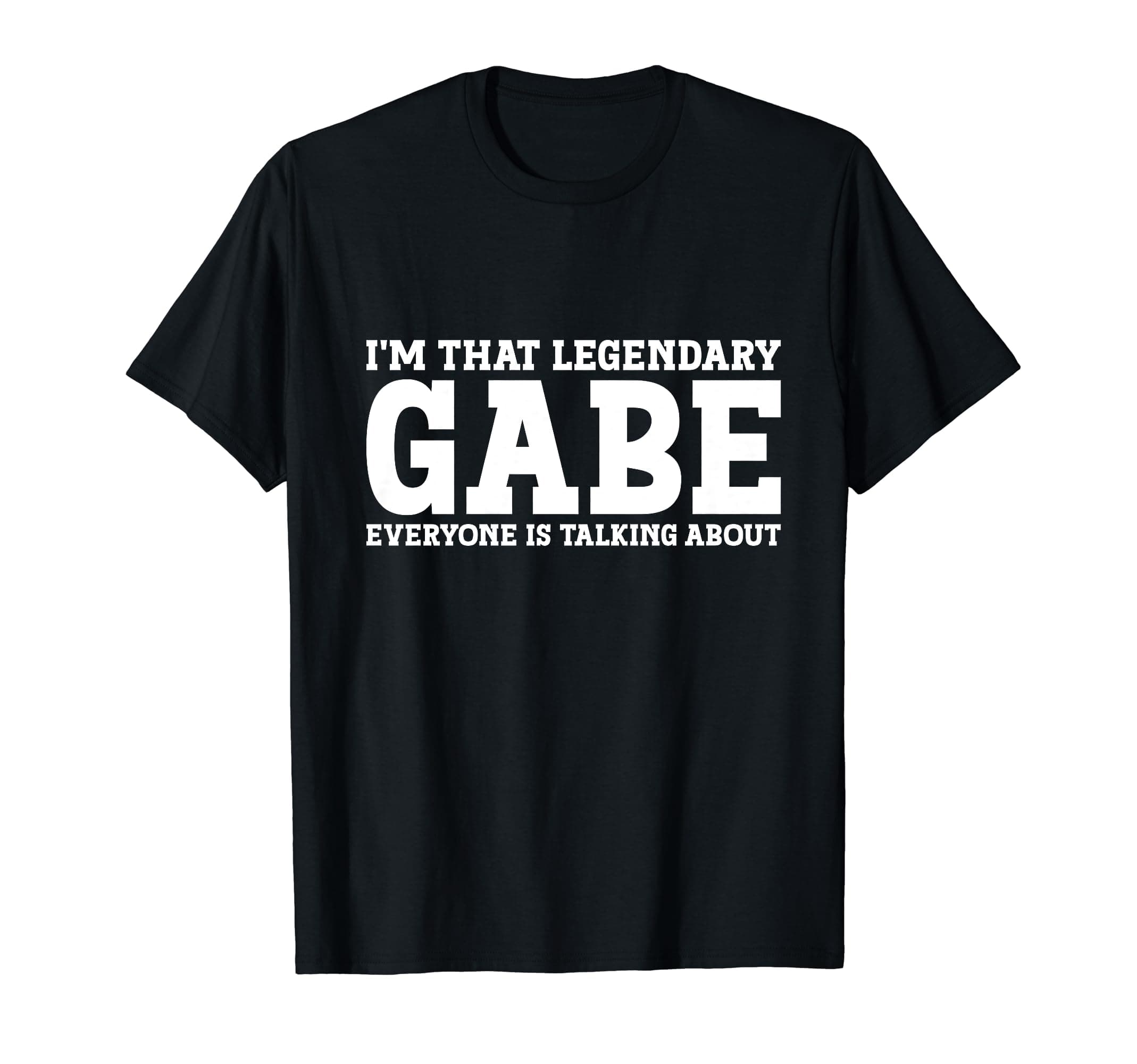 Gabe Personal Name First Name Funny Gabe T-Shirt