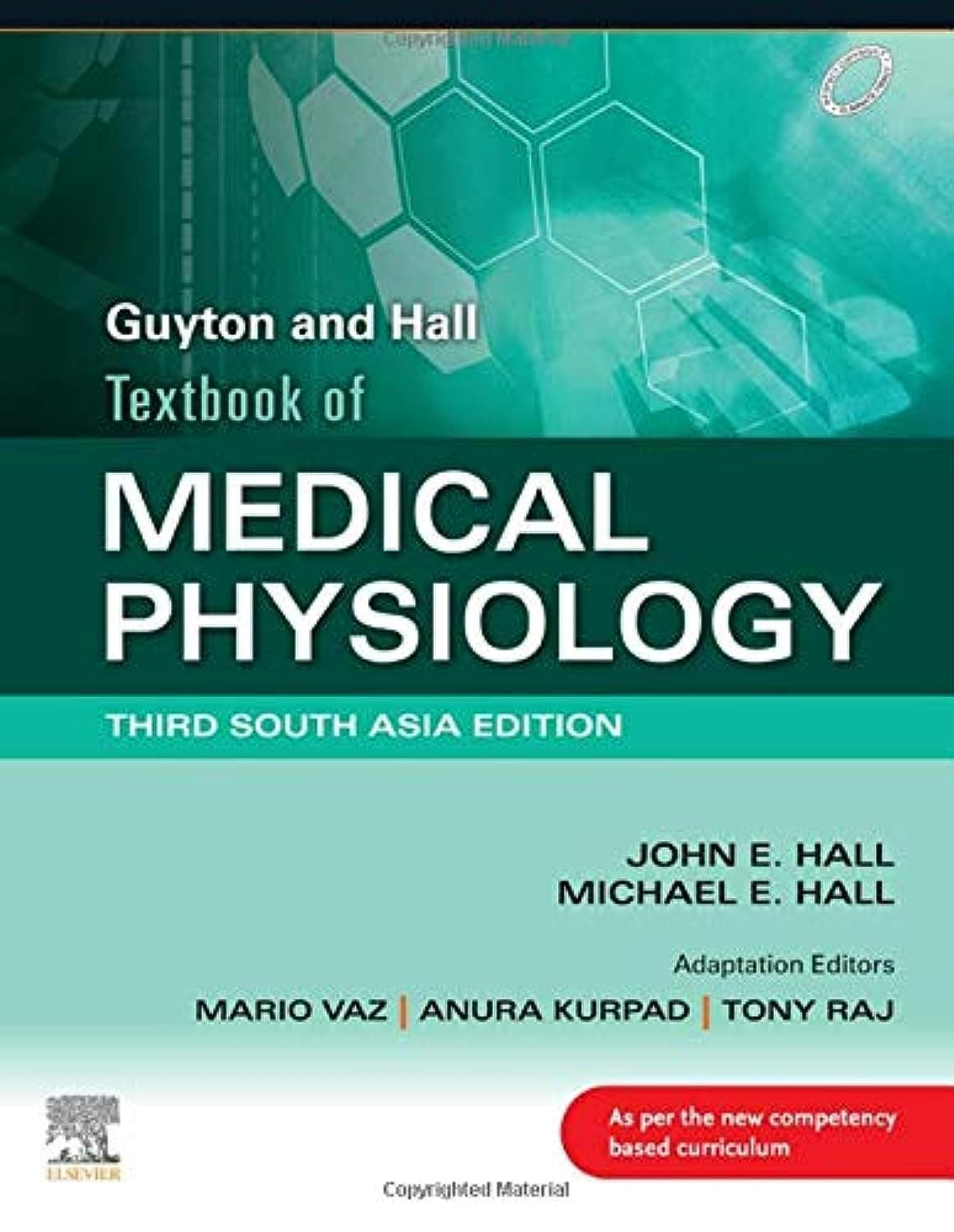 Guyton & Hall Textbook of Medical Physiology: Third South Asia Edition