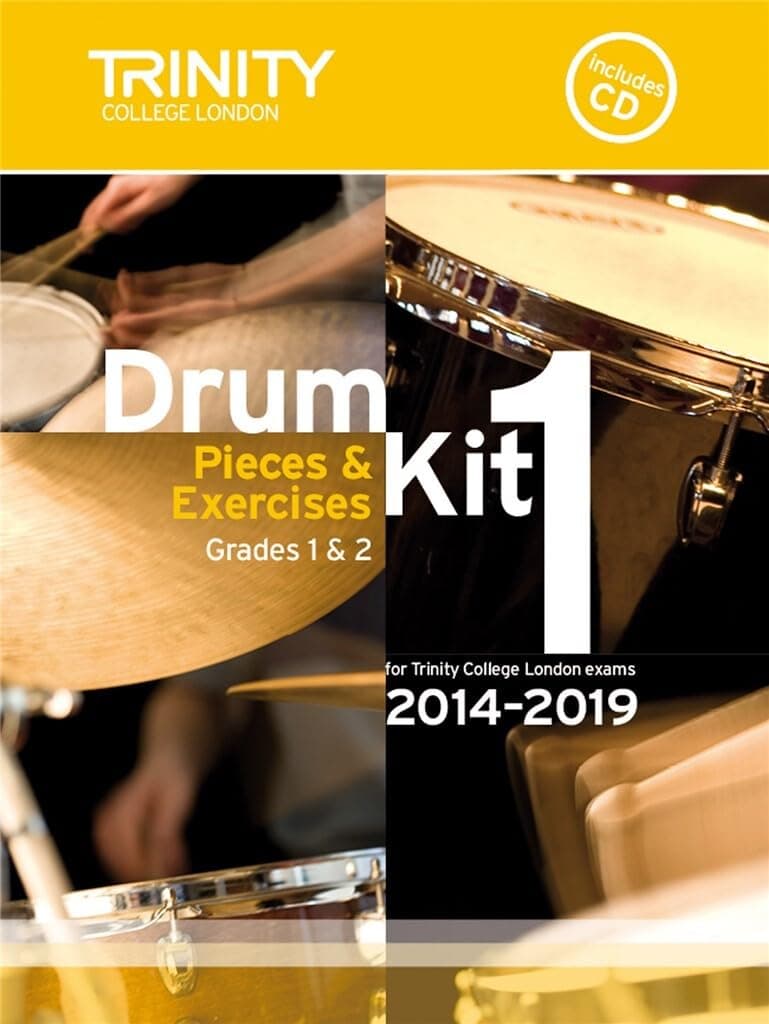 Drum Kit 1 Grades 1 - 2: Pieces & Exercises for Trinity College London Exams (With Free Audio CD): Percussion Teaching Material