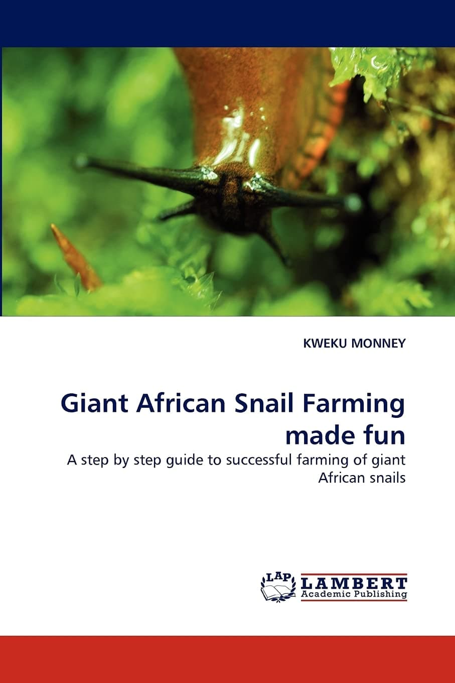 Giant African Snail Farming Made Fun Paperback – Import, 24 December 2010
