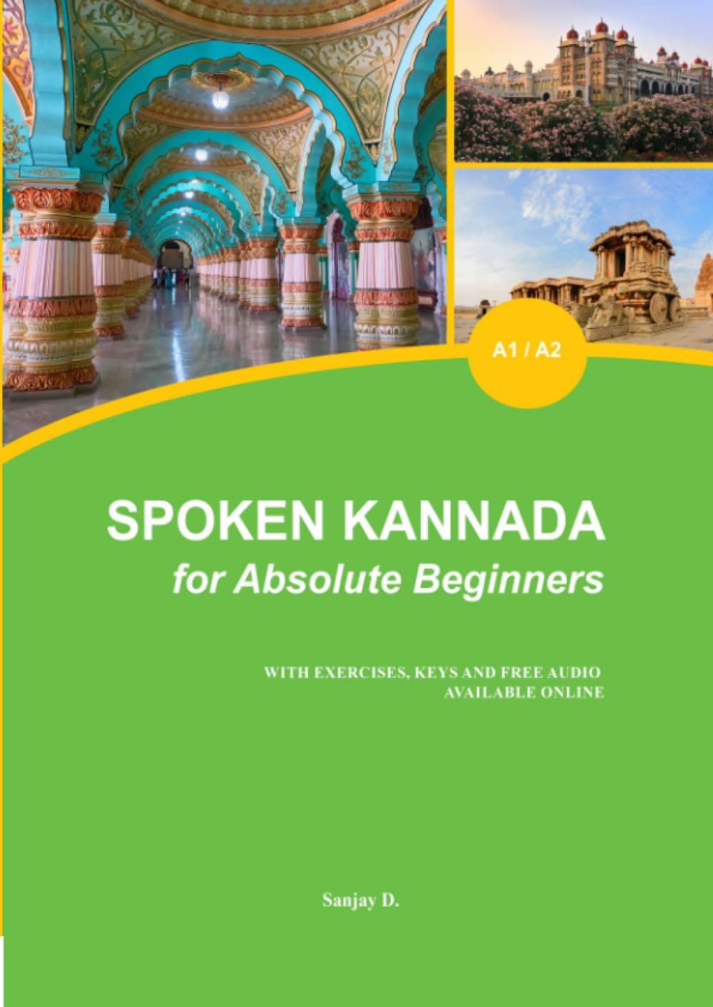 SANJAY D Spoken Kannada for Absolute Beginners