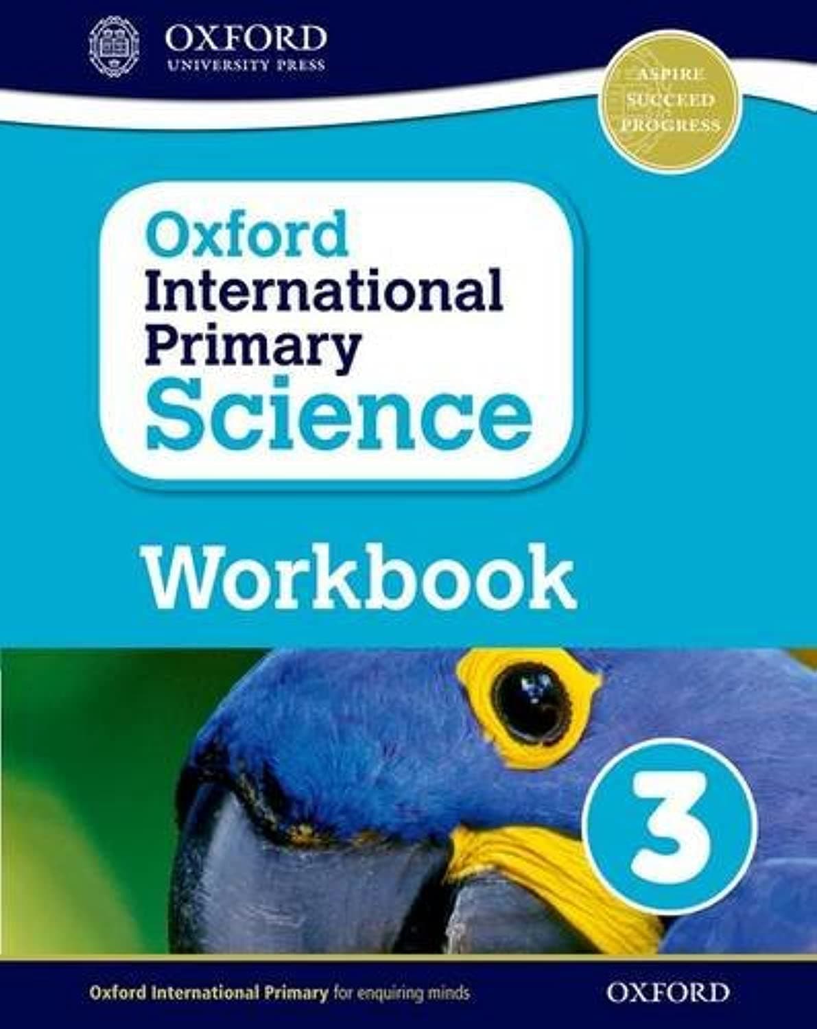 Oxford International Primary Science: First Edition Workbook 3 Paperback – 1 Dec. 2016