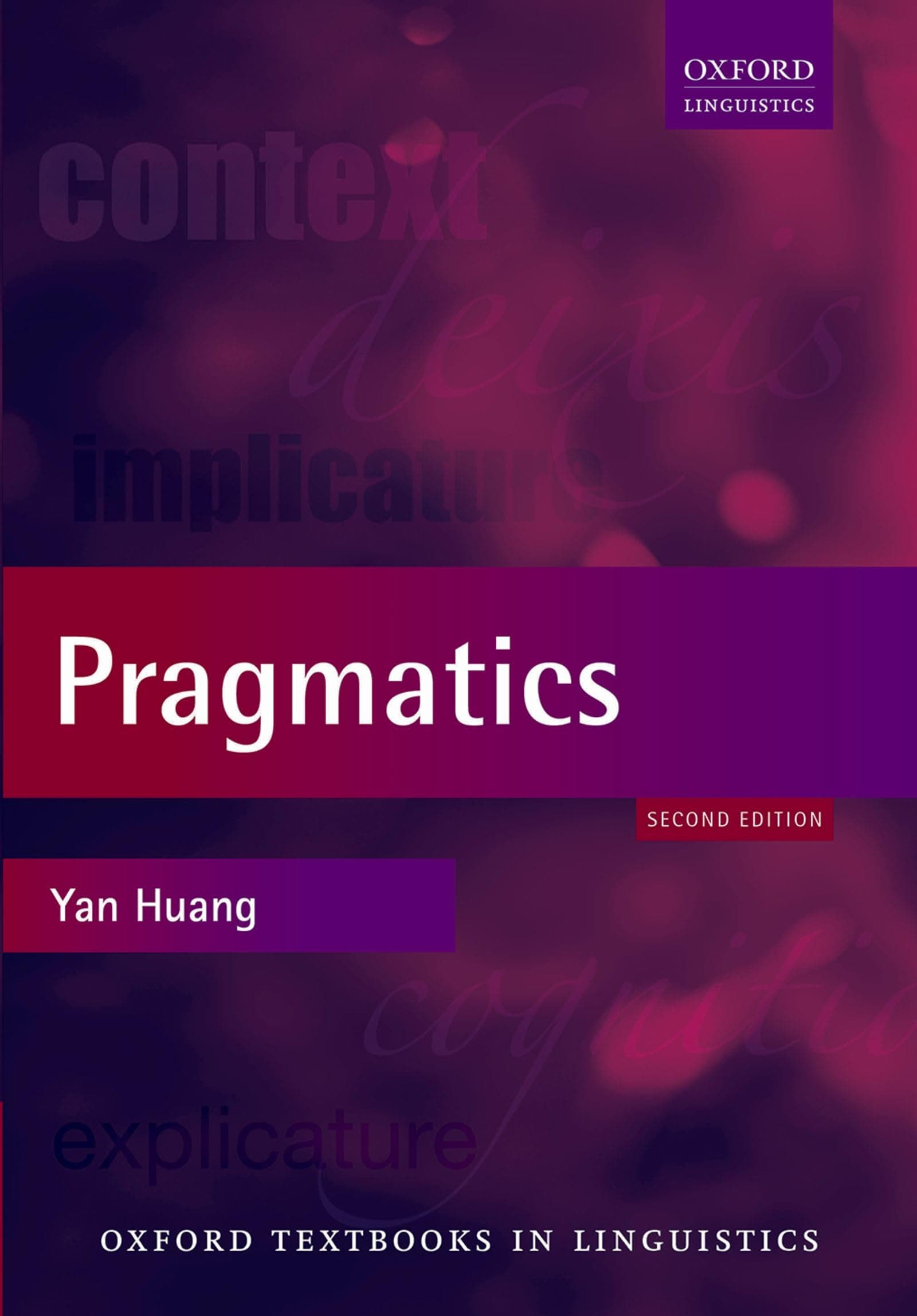 Pragmatics (Oxford Textbooks in Linguistics) 2nd Edition