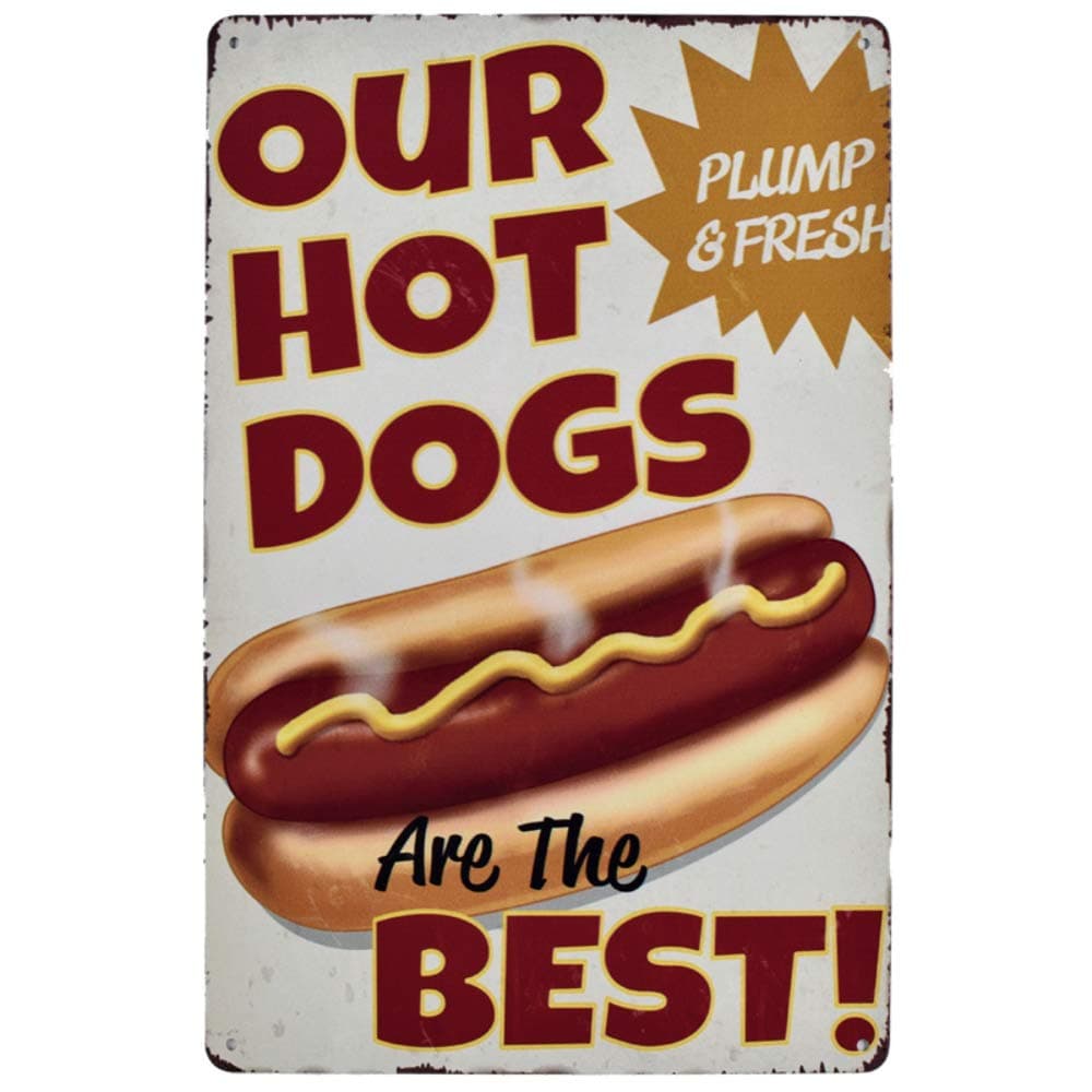 EffortLife Our Hot Dogs are The Best Retro Wall Decor Bar Signs Tin Sign Vintage 12 X 8 Inch