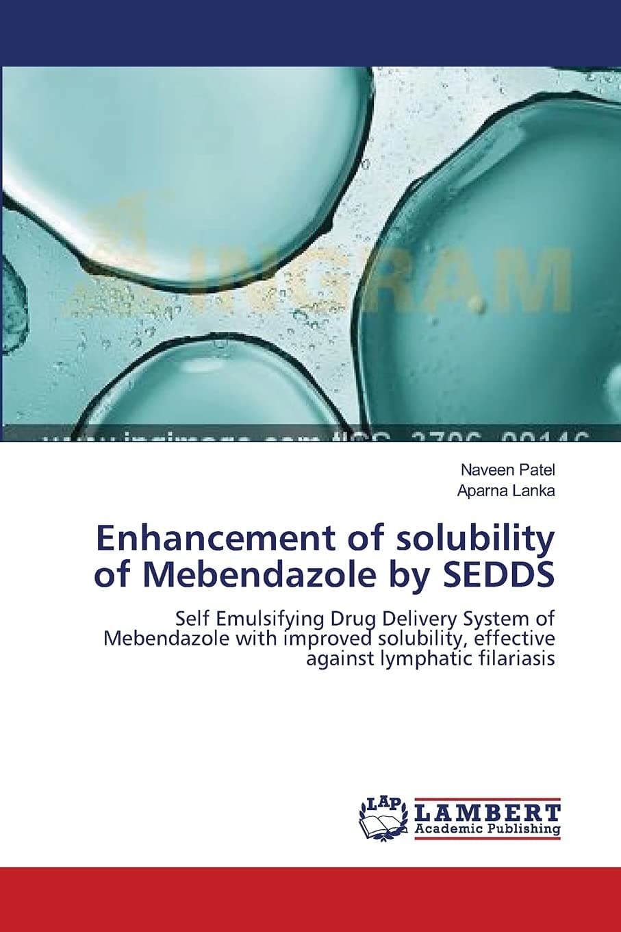 Enhancement of solubility of Mebendazole by SEDDS: Self Emulsifying Drug Delivery System of Mebendazole with improved solubility, effective against lymphatic filariasis