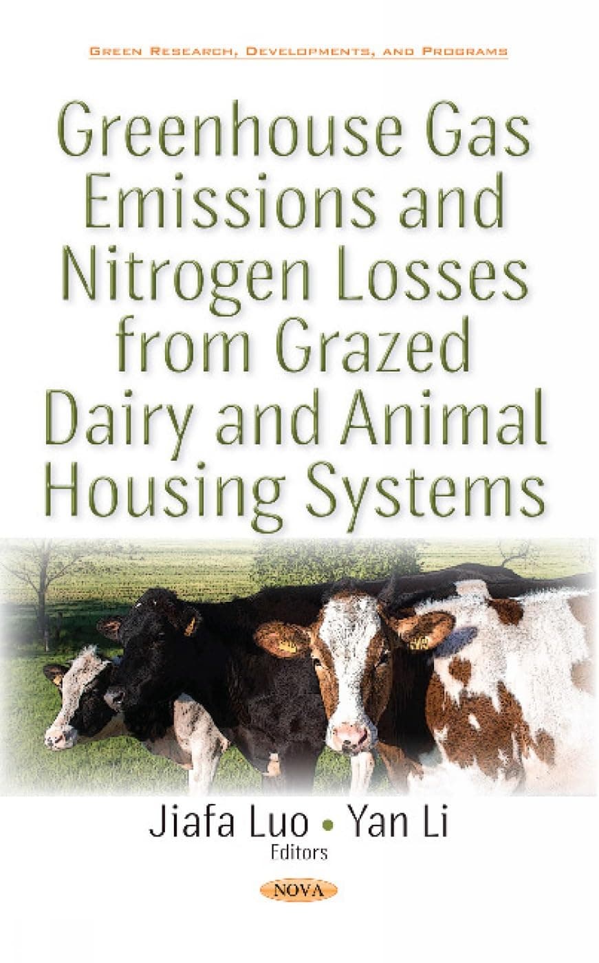 Greenhouse Gas Emissions & Nitrogen Losses from Grazed Dairy & Animal Housing Systems Hardcover – 1 May 2017