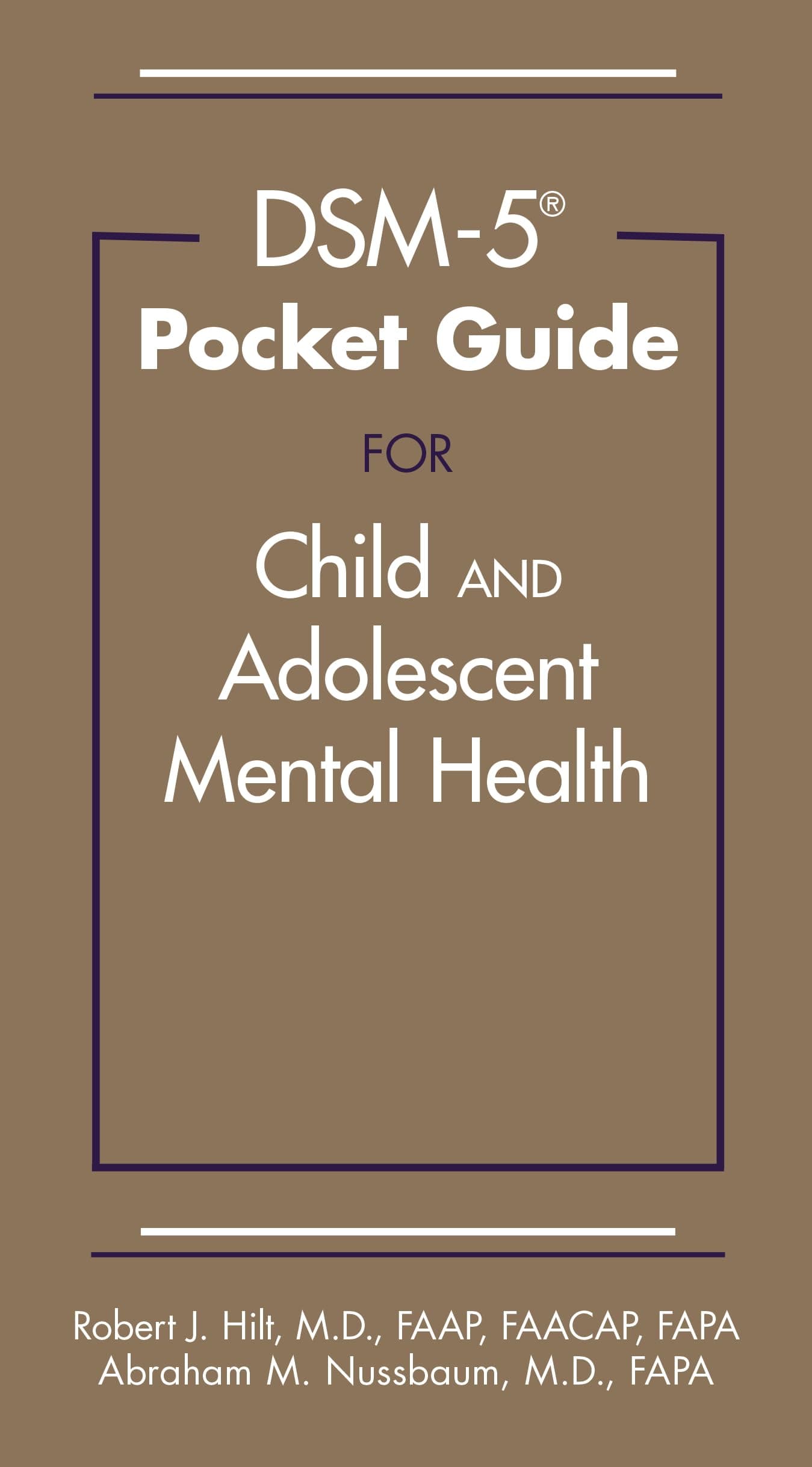 DSM-5 Pocket Guide for Child and Adolescent Mental Health