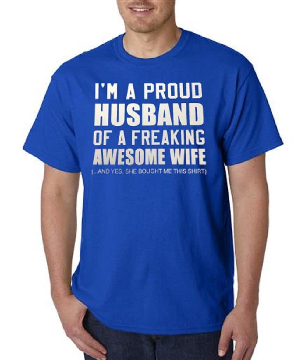 I'm a Proud Husband of a Freaking Awesome Wife T-shirt (Royal)