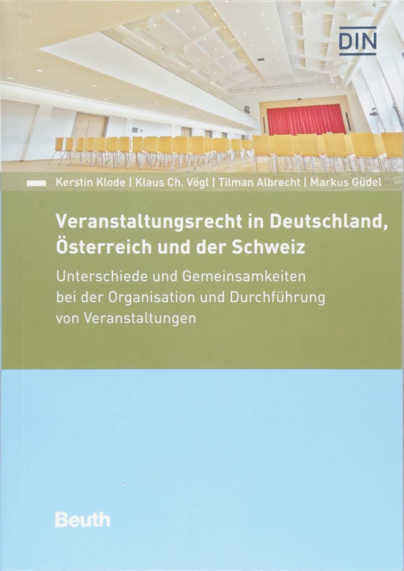 Veranstaltungsrecht in Deutschland, Österreich und der Schweiz: Unterschiede und Gemeinsamkeiten bei der Organisation und Durchführung von Veranstaltungen