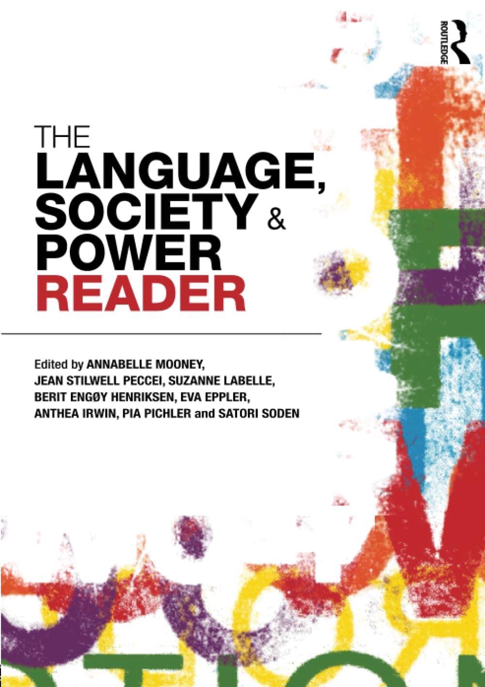 The Language , Society and Power Reader Paperback – Illustrated, 28 Feb. 2011