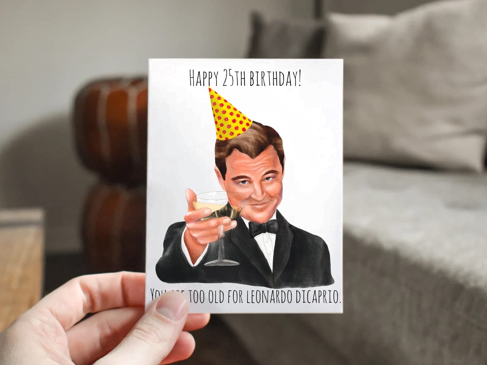 Funny Leonardo DiCaprio 25th Birthday Card, You‘re too old card, Inappropriate Birthday cards, Greeting cards Meme For Him Her Men Women Husband Wife Birthday Cards, Hilarious best friend cards