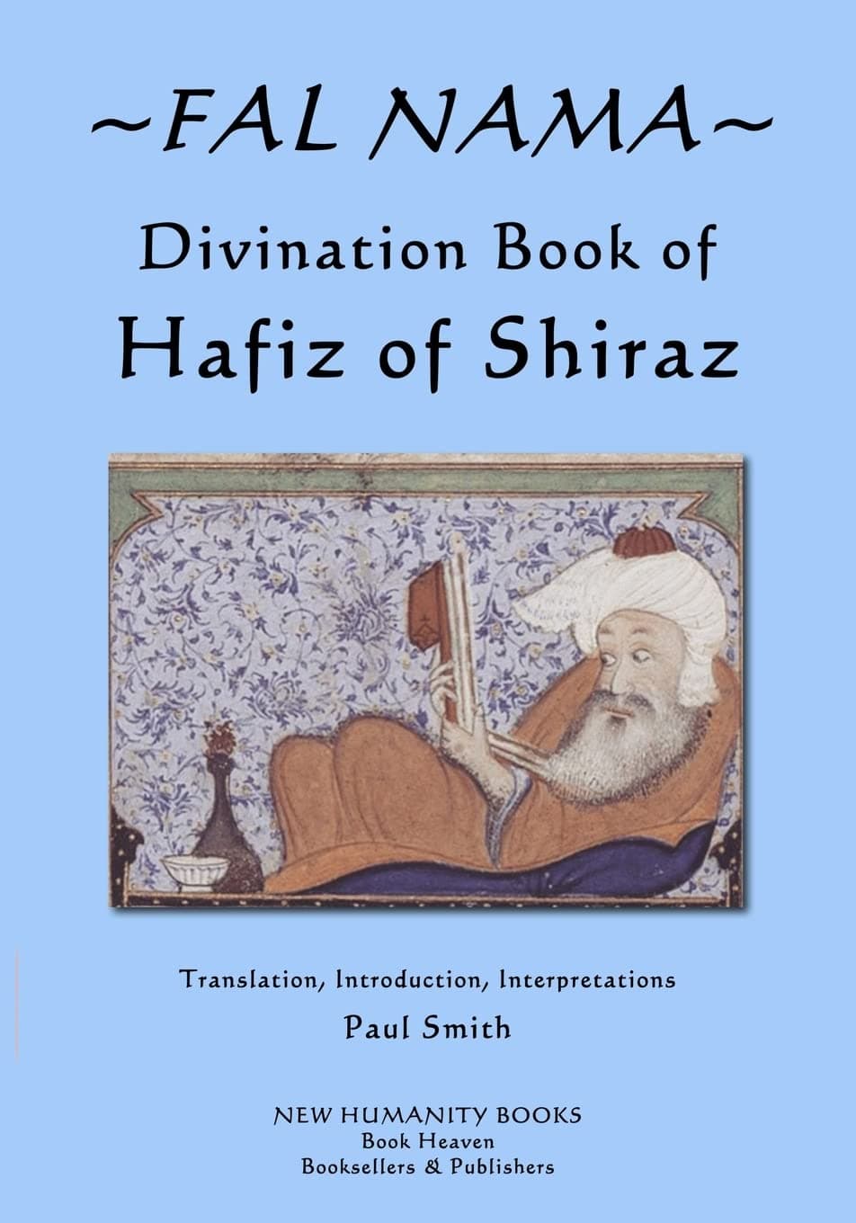 Fal Nama: Divination Book of Hafez of Shiraz