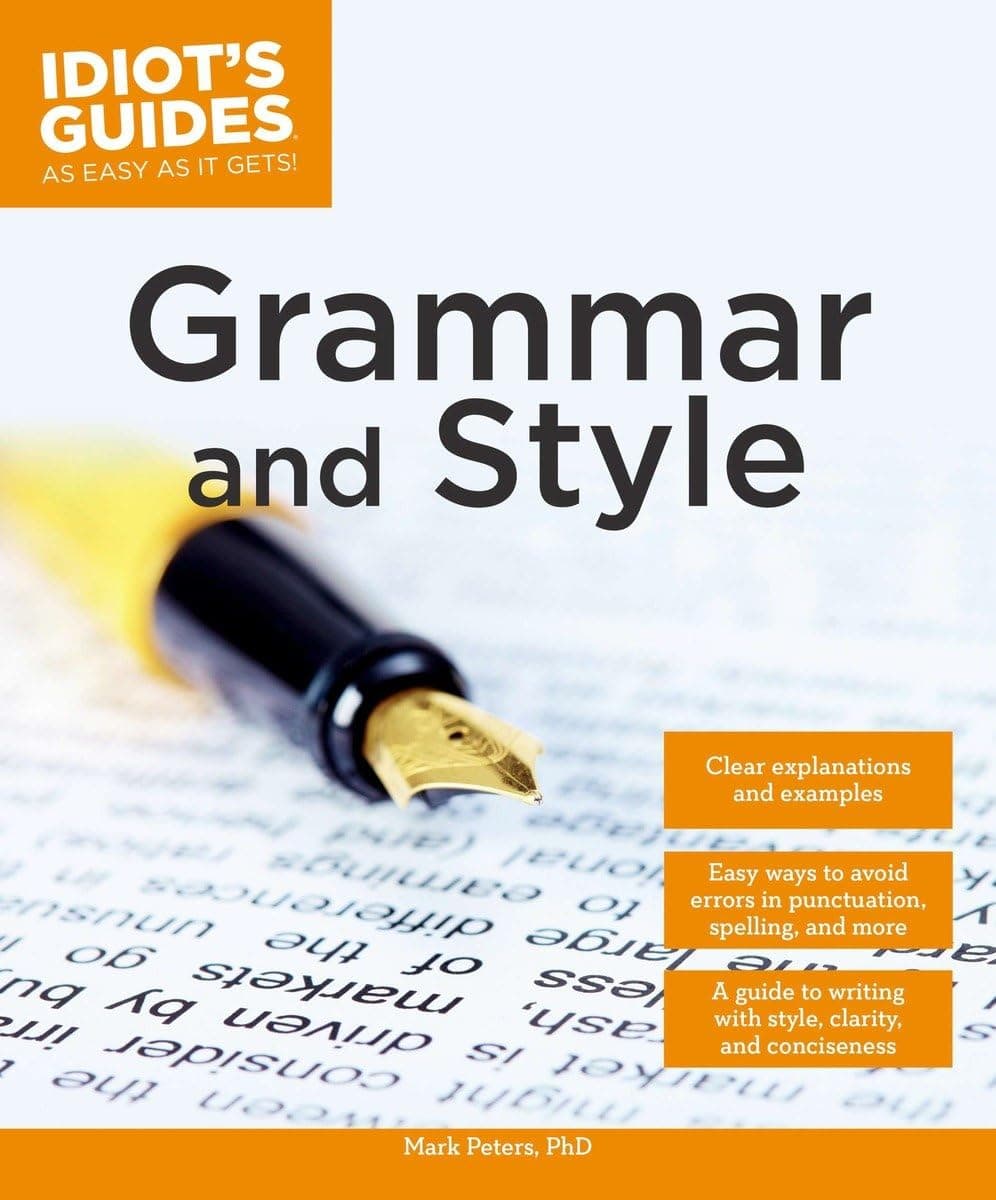 Grammar and Style (Idiot's Guides)