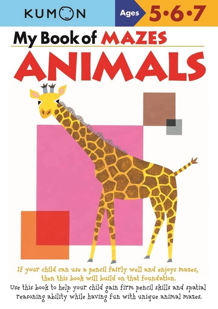 My Book Of Mazes: Animals: Ages 5-6-7 (Kumon Workbooks)