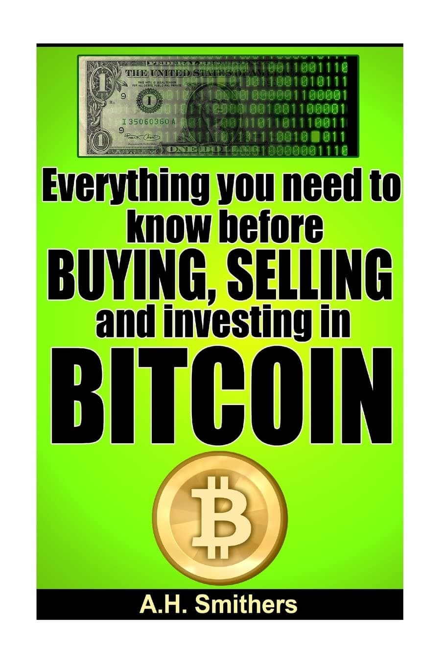 Everything you need to know about buying, selling and investing in Bitcoin (New Technology - New money) Paperback – October 15, 2013