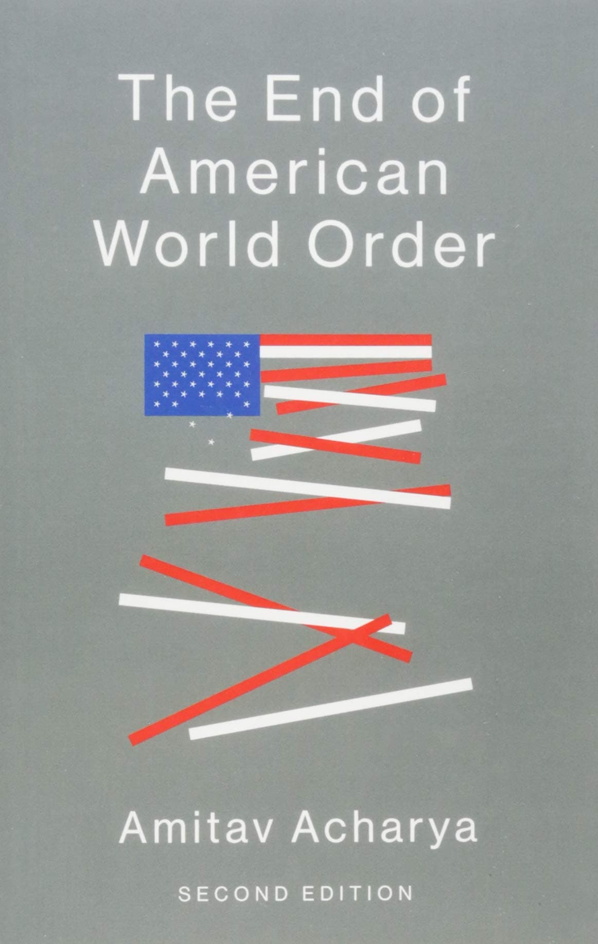 The End of American World Order, 2nd Edition