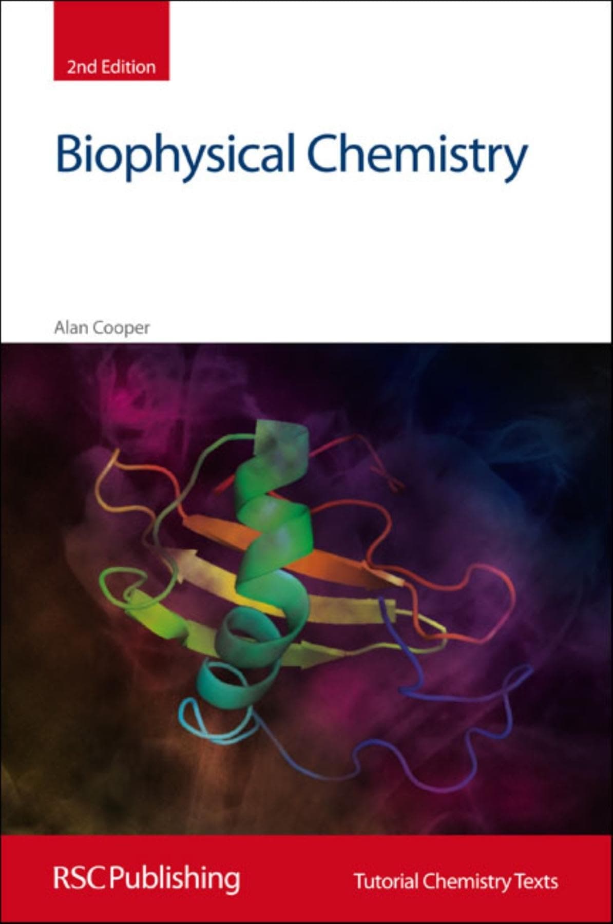 Biophysical Chemistry (Tutorial Chemistry Texts) 2nd Edition