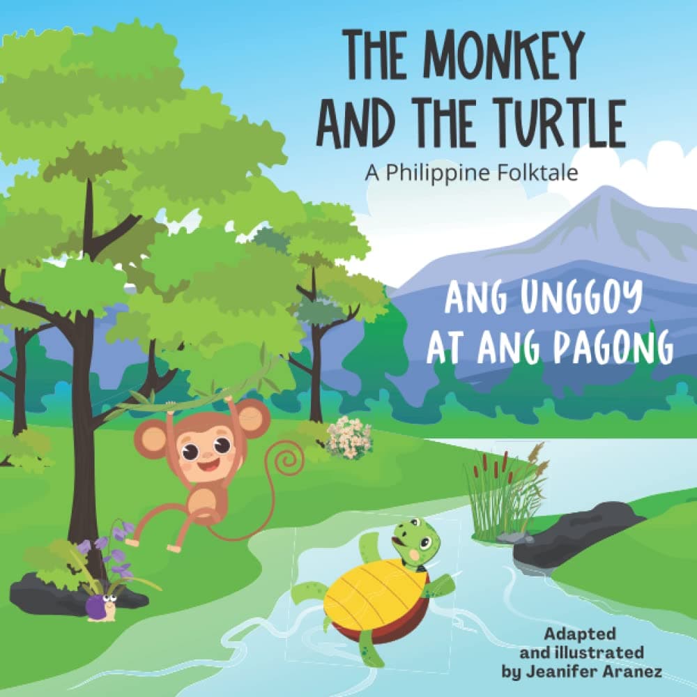 The Monkey and the Turtle A Philippine Folktale: Ang Unggoy at ang Pagong