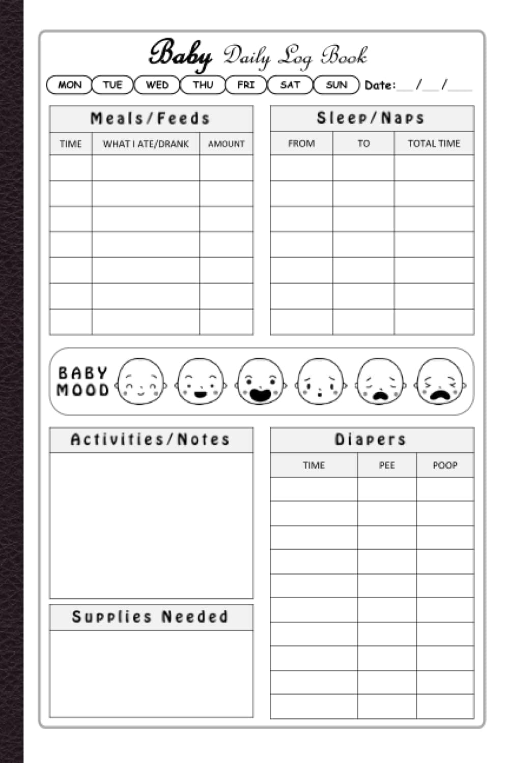 Baby Daily Log Book: Record Feed, Sleep, Naps, Diapers, Activities And Supplies Needed | Perfect For New Parents Or Nannies