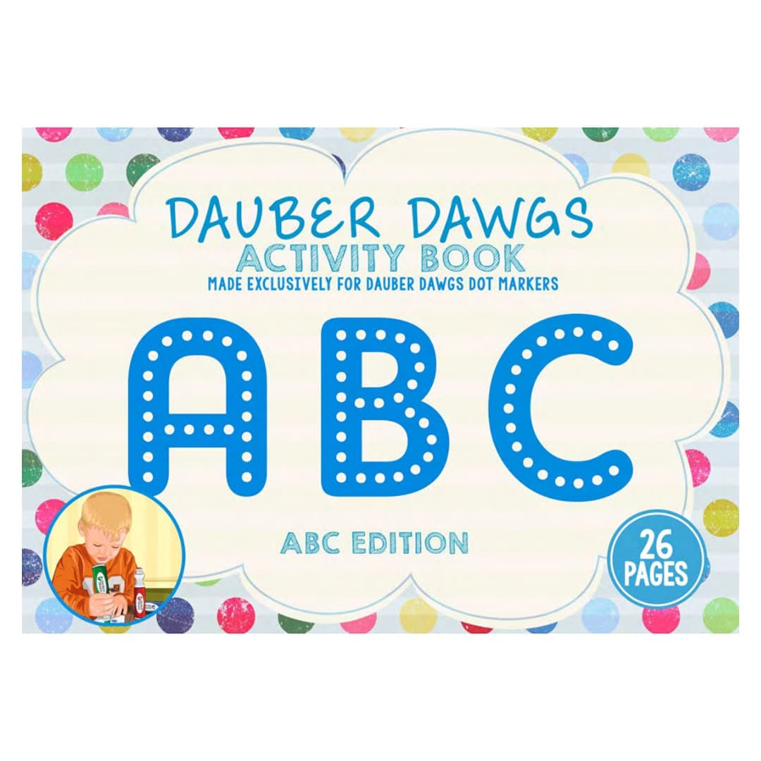 Cameron Frank ABC Edition Dauber Dawgs Toddler’s Activity Sheets- 26 Creativity Activity Pages For Kids- Coloring Book Made Exclusively For Dauber Dawgs Dot Markers- With Free PDF Book Download