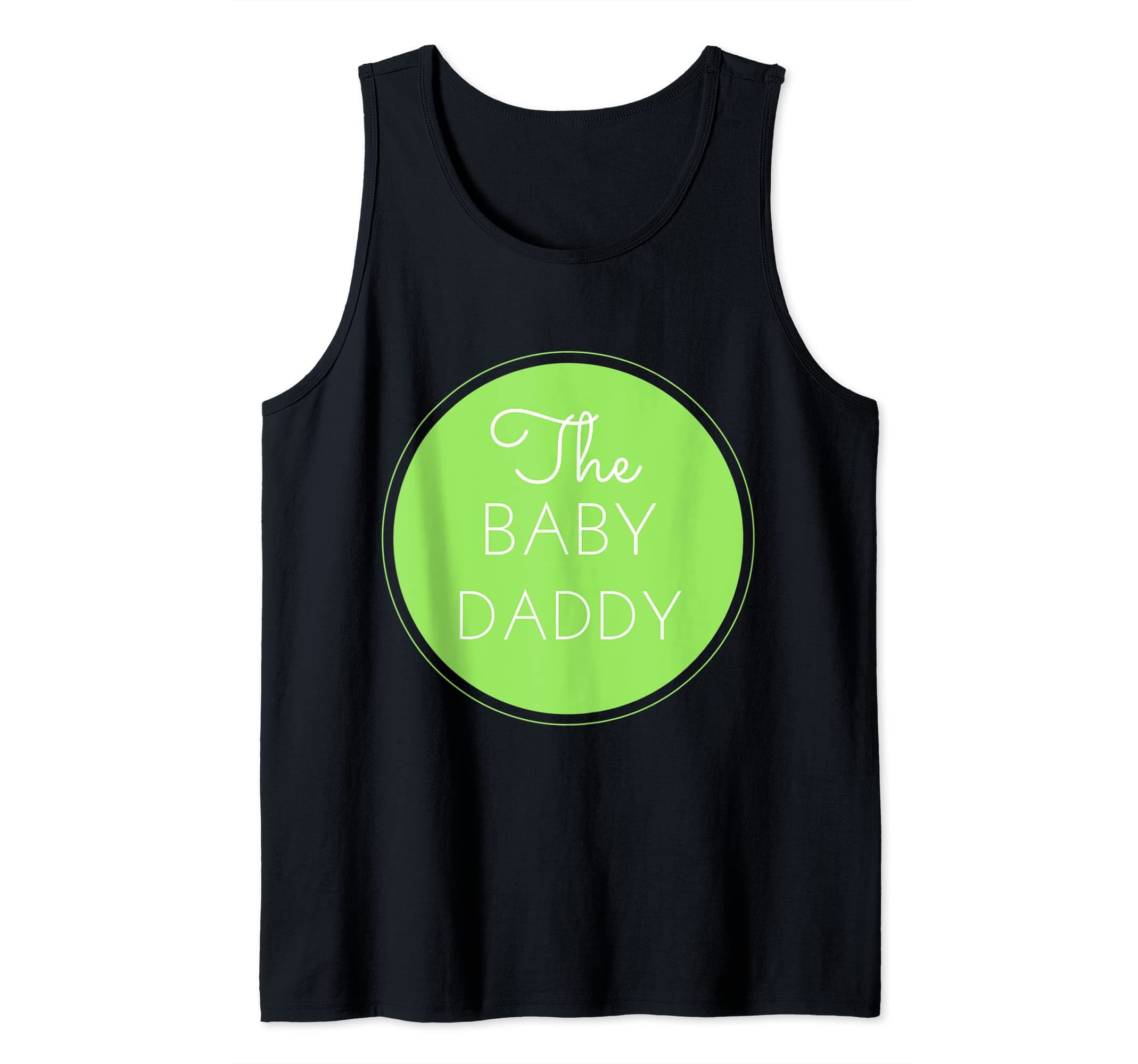 Mens The Baby Daddy for all new dads, pops and fathers Tank Top