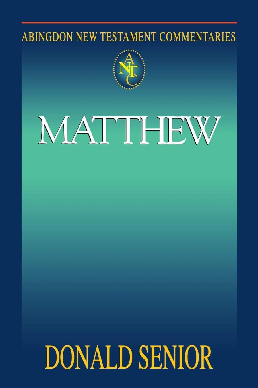Abingdon New Testament Commentaries: Matthew