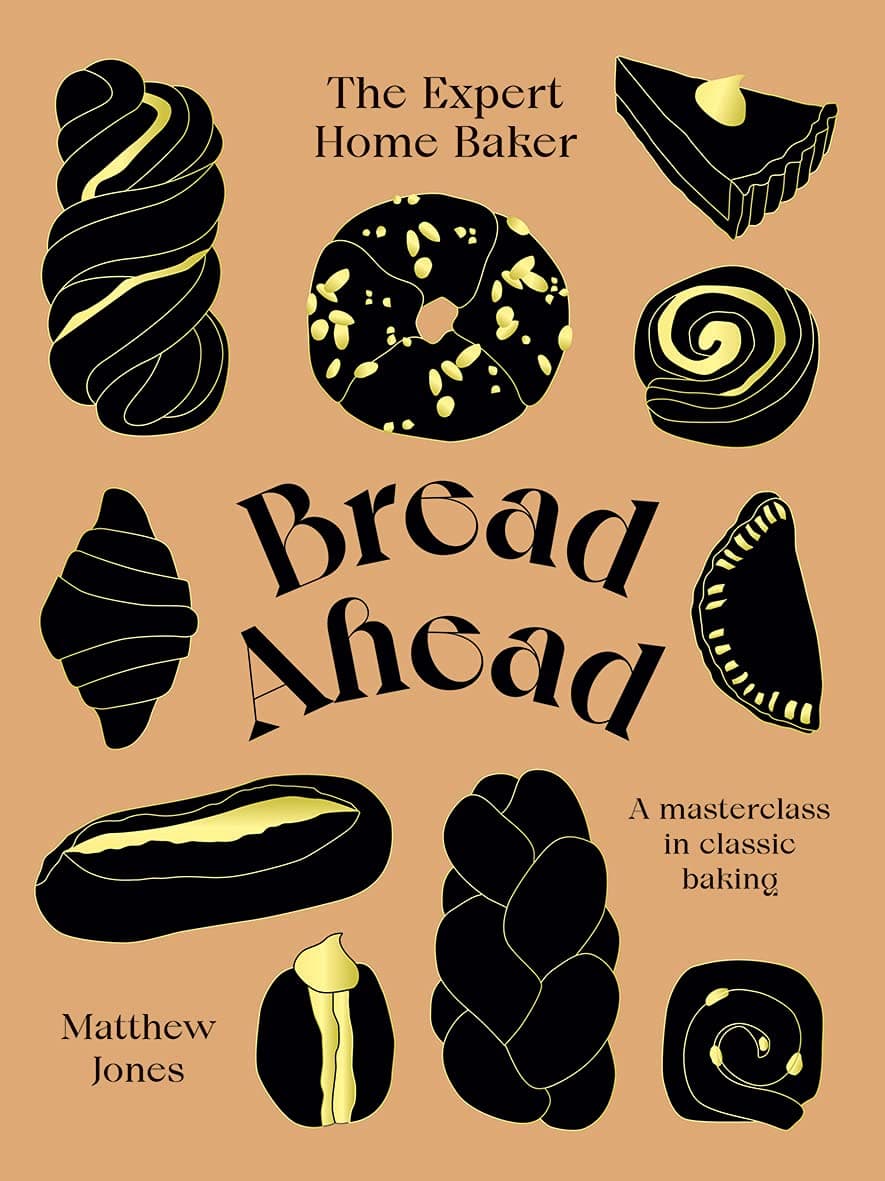 Bread Ahead: The Expert Home Baker: A Masterclass in Classic Baking (Hardie Grant Books) Hardcover – December 28, 2021