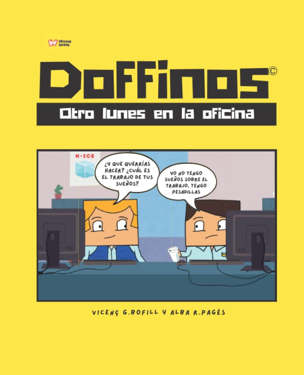 Doffinos - Otro lunes en la oficina