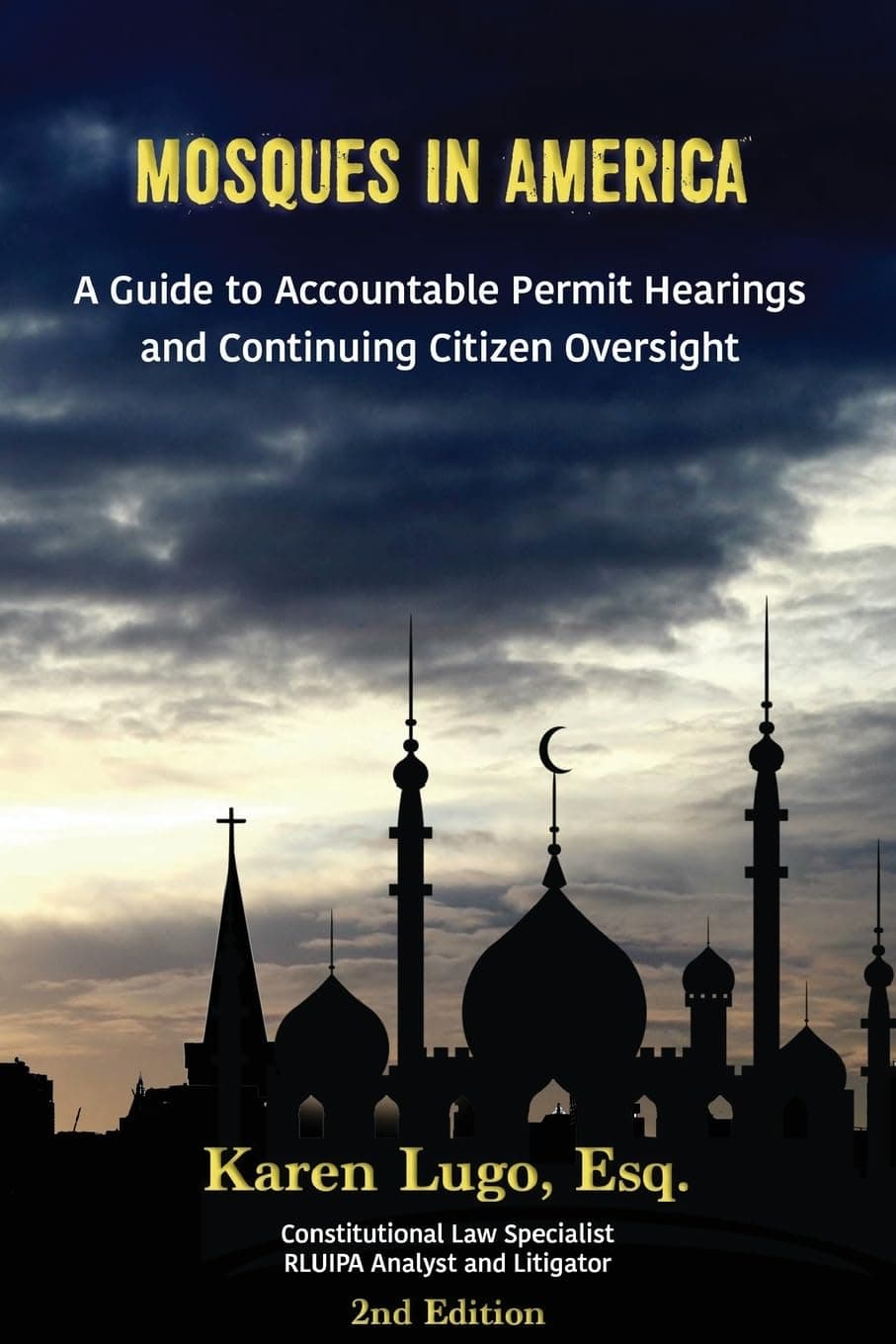Mosques in America: A Guide to Accountable Permit Hearings and Continuing Citizen Oversight