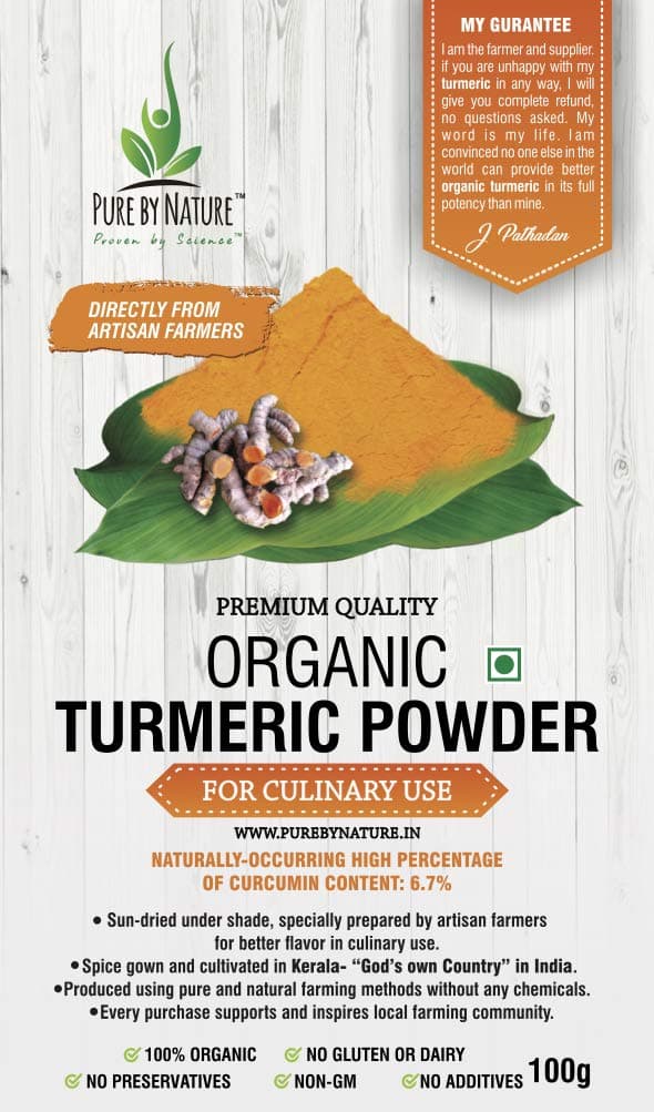 Pure by Nature- TURMERIC PODWER-ORGANIC for Daily consumption as Health Food - Freshly Ground -Naturally with high percentage of Curcumin 6.7%, from KERALA-INDIA. Premium Quality.