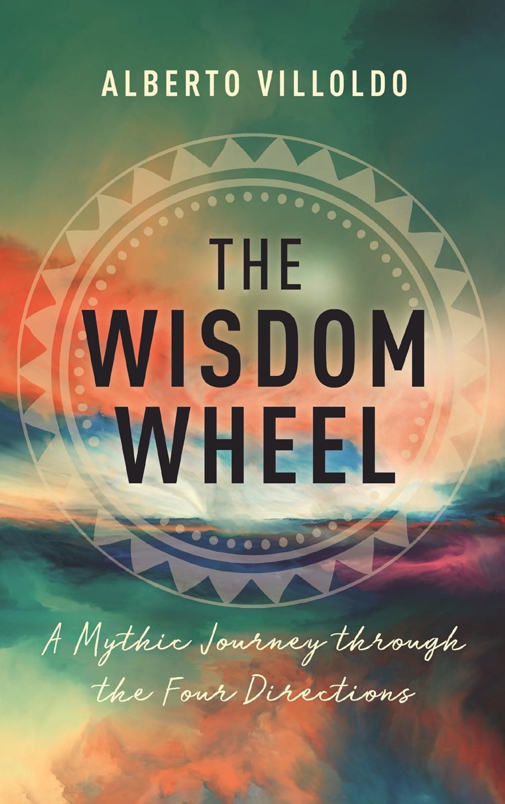 The Wisdom Wheel: A Mythic Journey through Four Directions