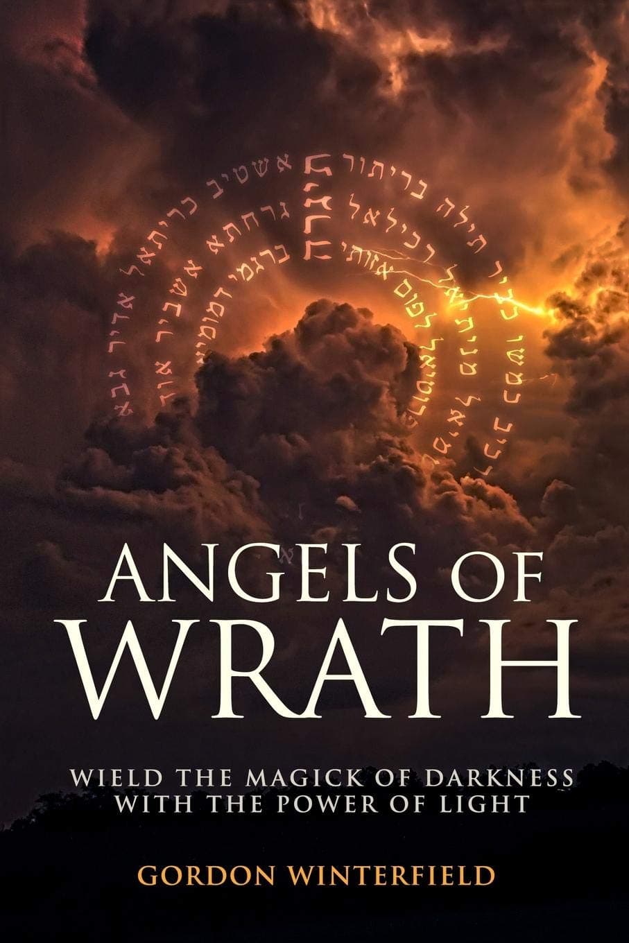 Angels of Wrath: Wield the Magick of Darkness with the Power of Light (The Gallery of Magick) Paperback – June 20, 2017