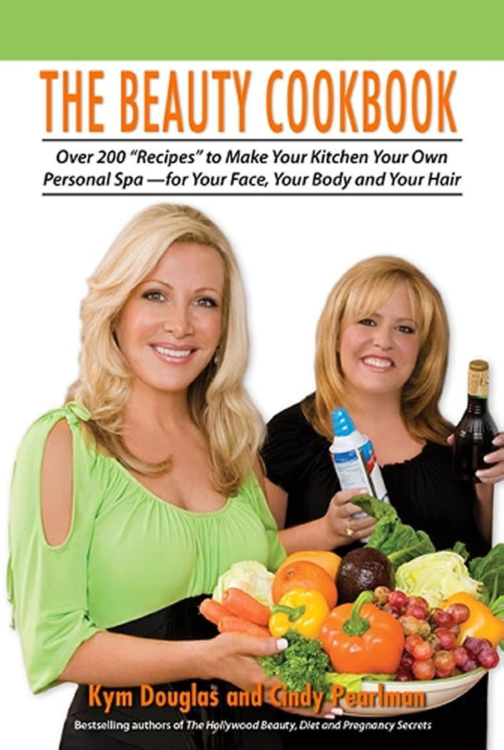 The Beauty Cookbook: 200 Recipes to Make Your Kitchen Your Spa -- for Your Face, Your Body and Your Hair Paperback – February 1, 2010