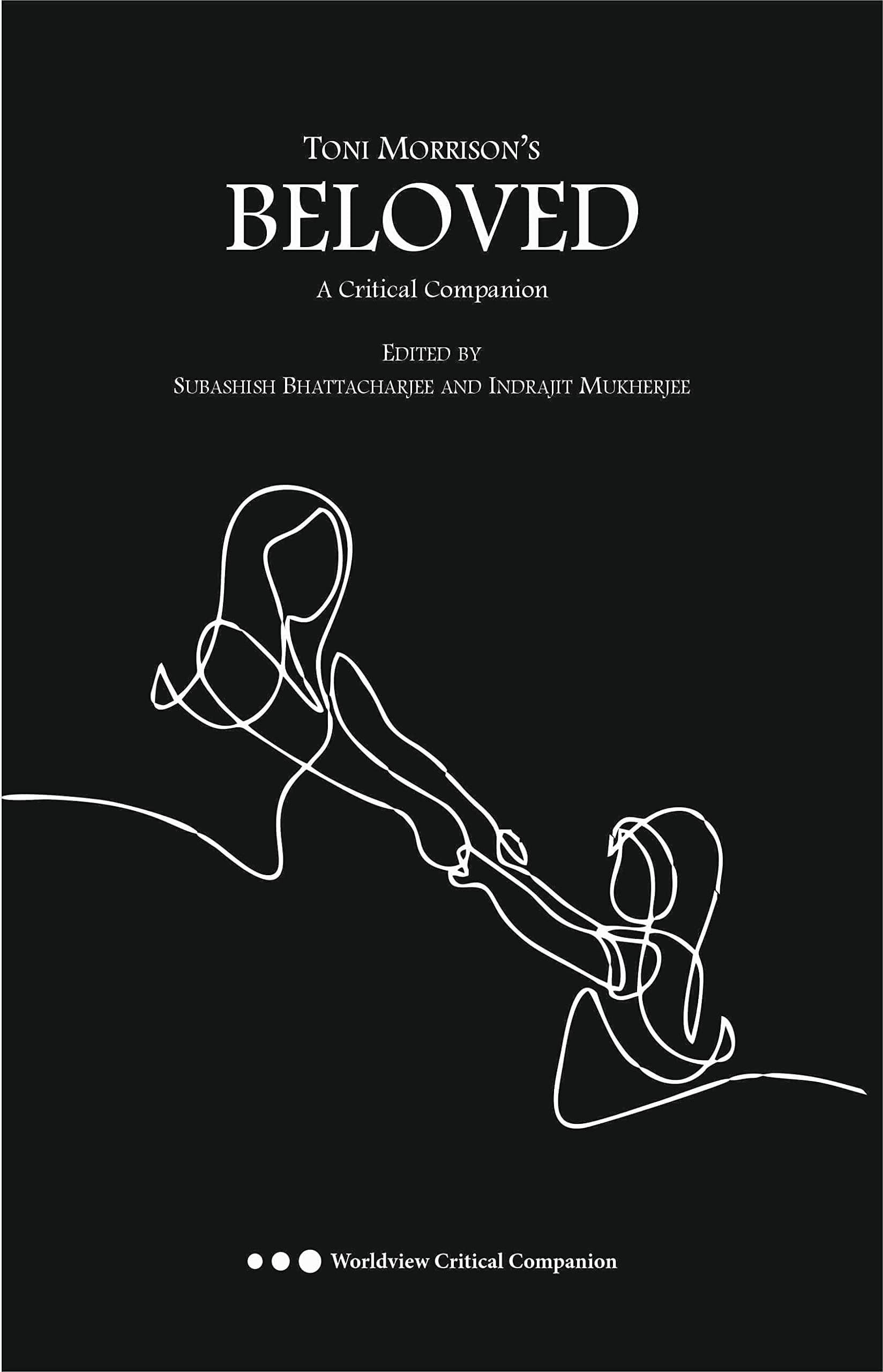 Toni Morrison's Beloved: A Critical Companion