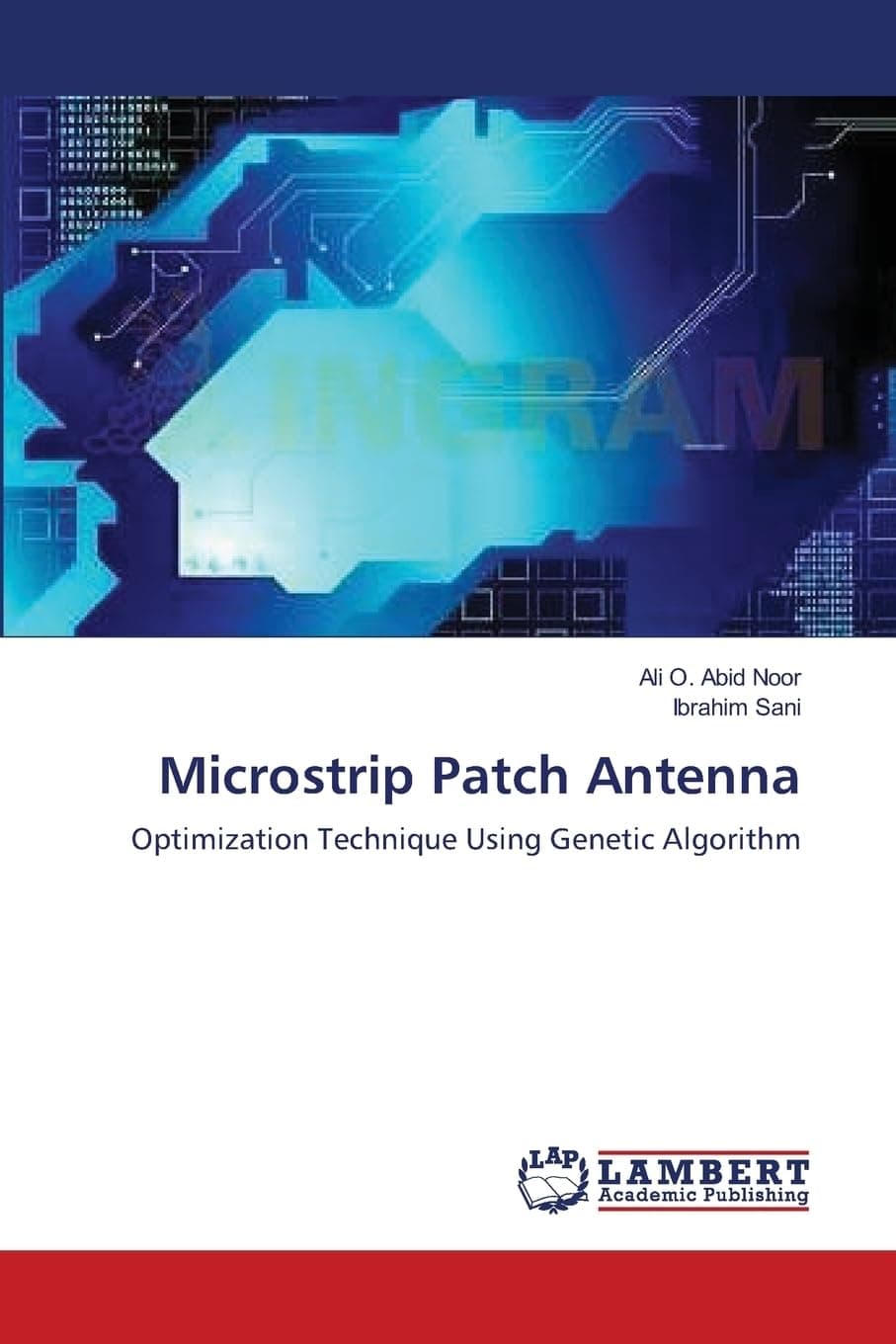 Microstrip Patch Antenna Paperback – Big Book, 10 June 2012