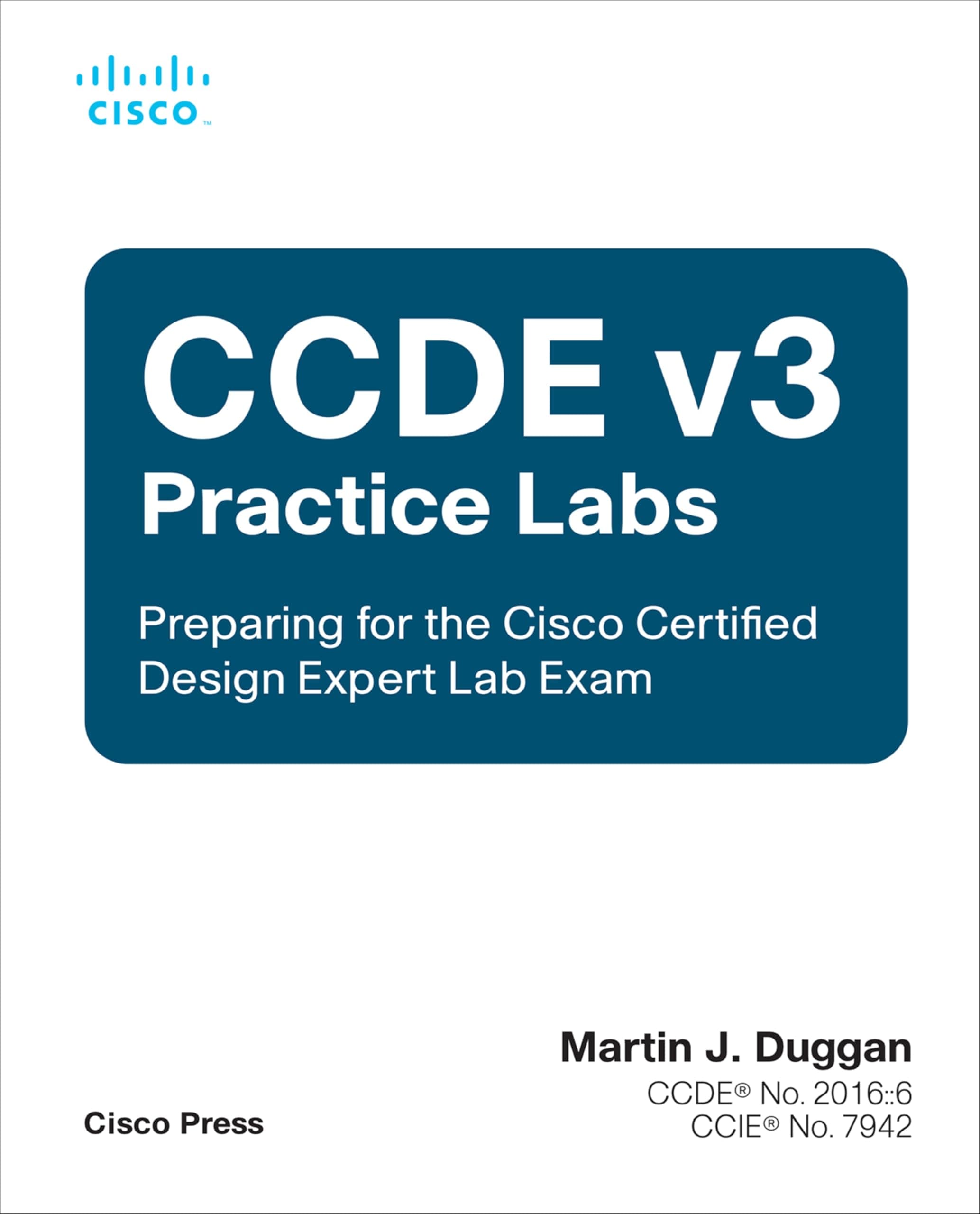 CCDE v3 Practice Labs: Preparing for the Cisco Certified Design Expert La
