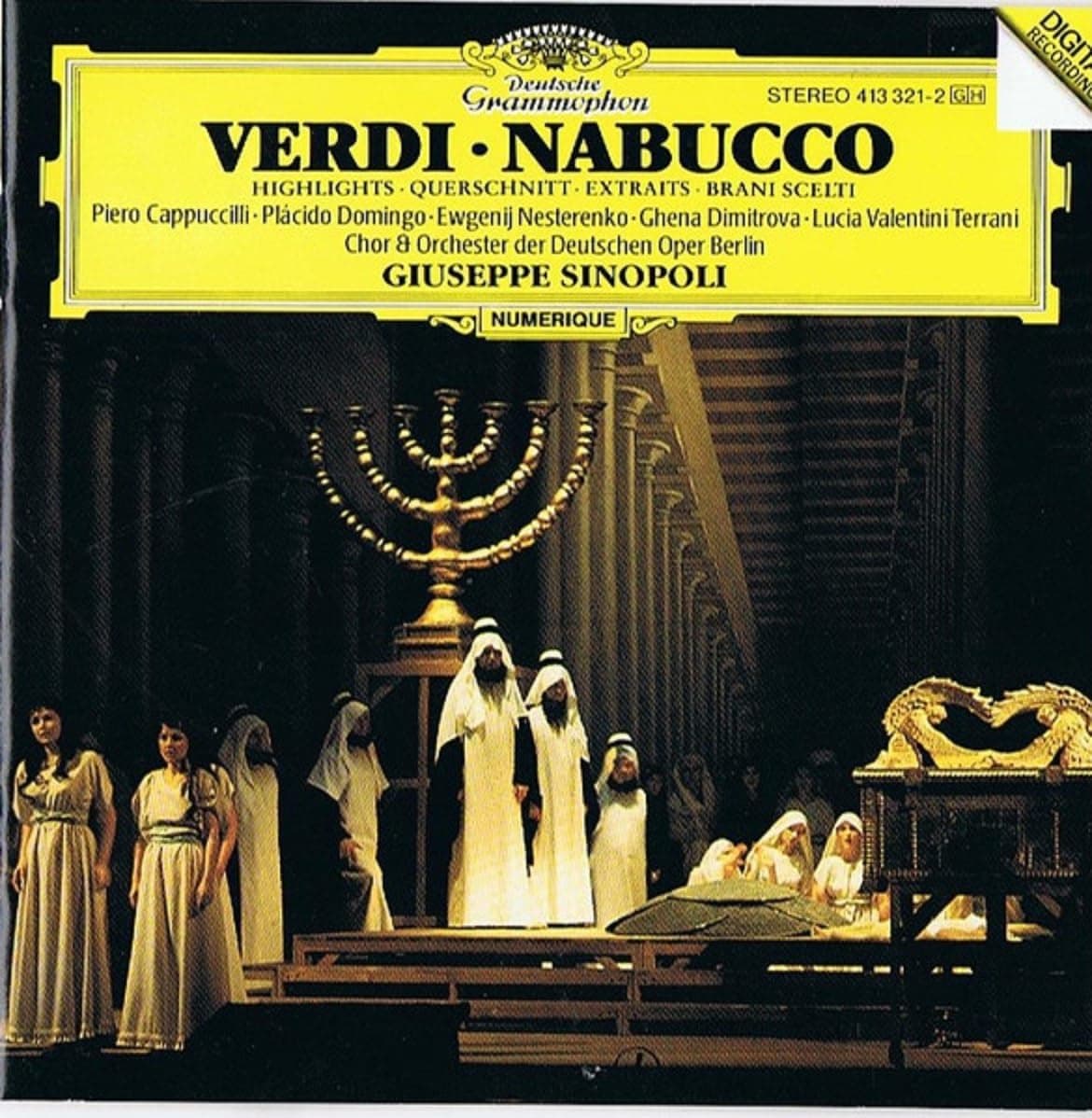 Verdi* • Chor* & Orchester Der Deutschen Oper Berlin • Piero Cappuccilli • Placido Domingo • Ewgenij Nesterenko* • Ghena Dimitrova • Lucia Valentini Terrani – Nabucco - Querschnitt