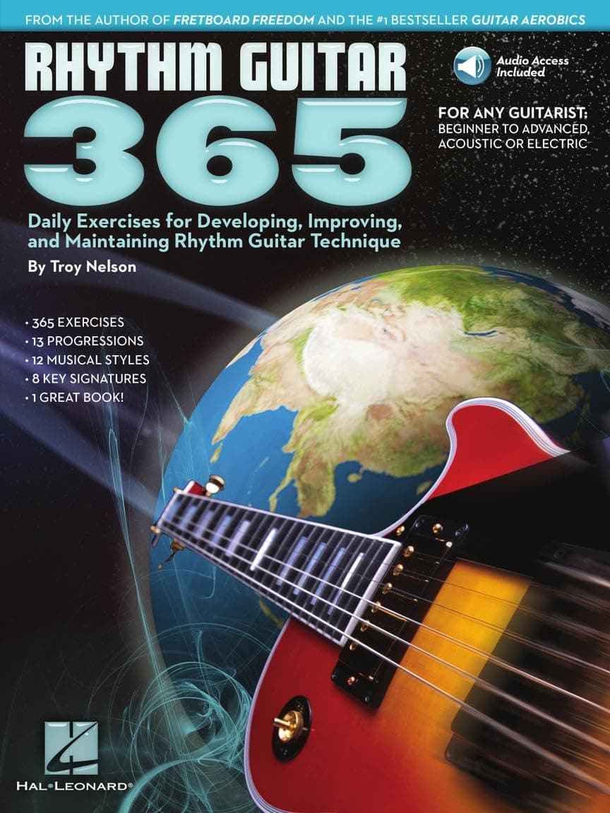 Rhythm Guitar 365 – Daily Exercises for Rhythm Guitar Technique Chord Theory Strumming Fingerpicking and Progressions with Online Audio Hal Leonard Guitar Method