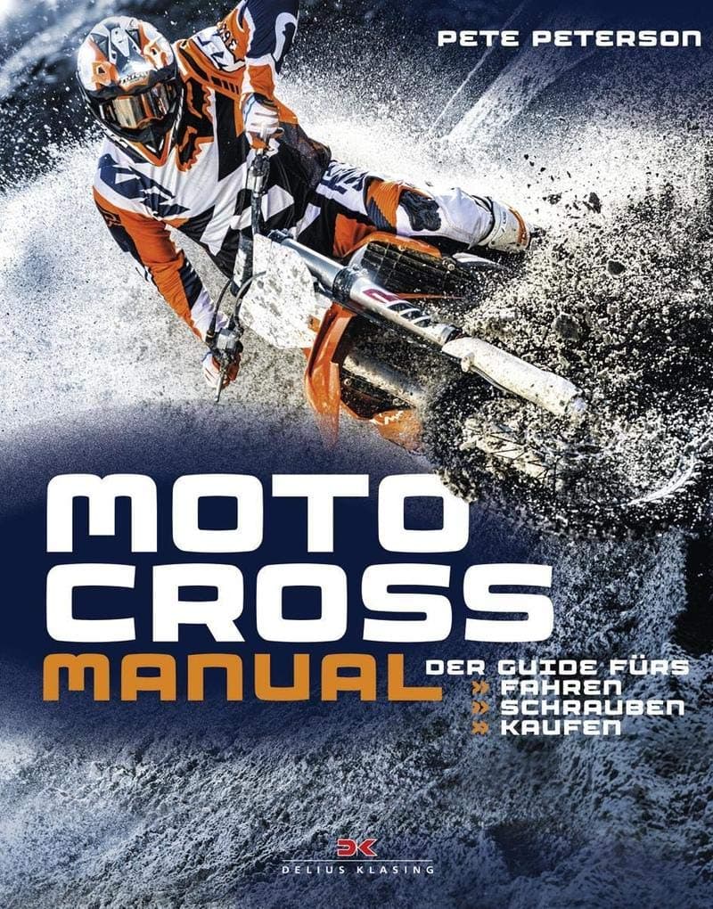 Motocross Manual: Der Guide fürs Fahren, Schrauben, Kaufen Paperback