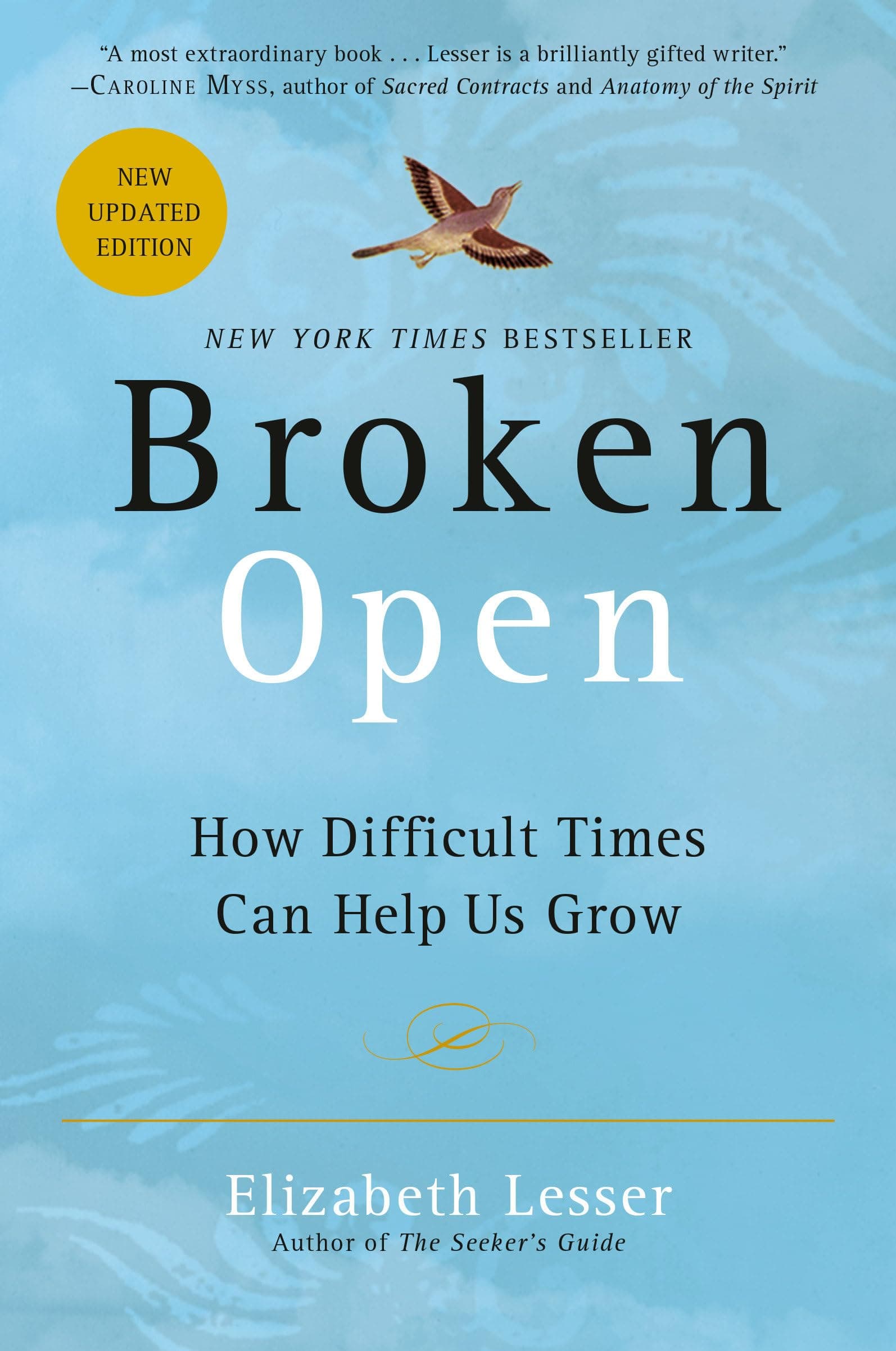 - Broken Open: How Difficult Times Can Help Us Grow