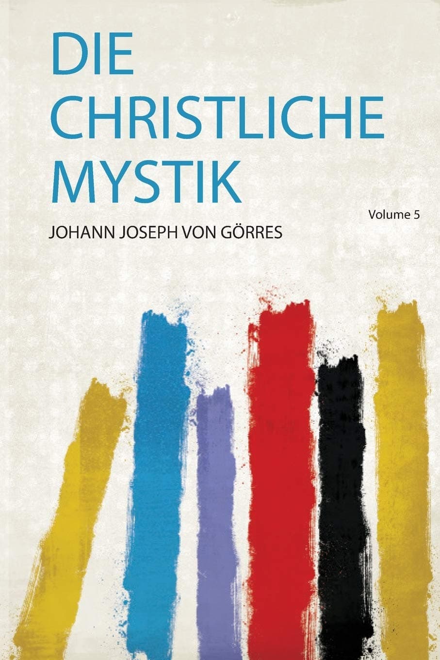 Die Christliche Mystik